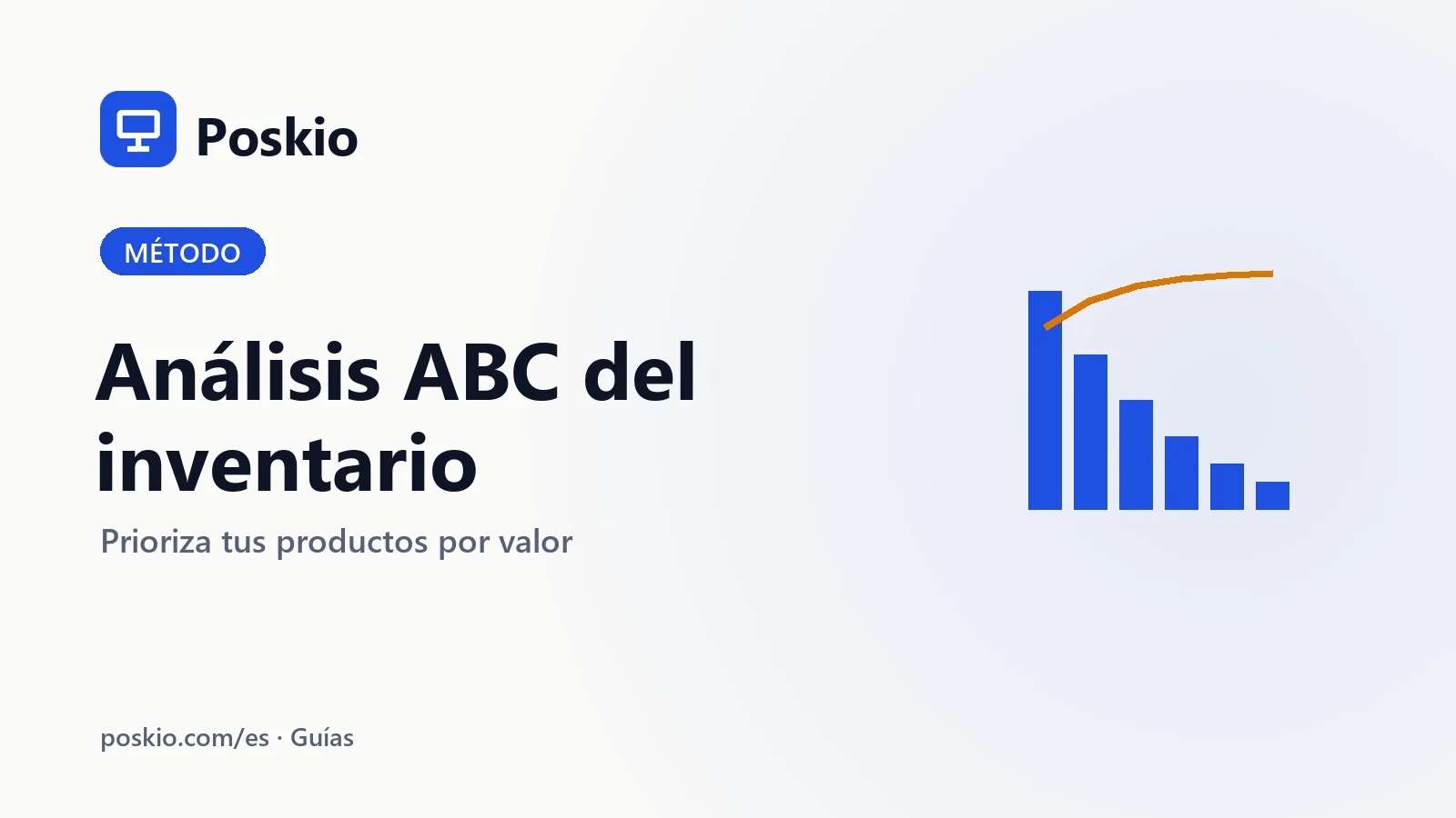 Análisis ABC del inventario: cómo priorizar tus productos