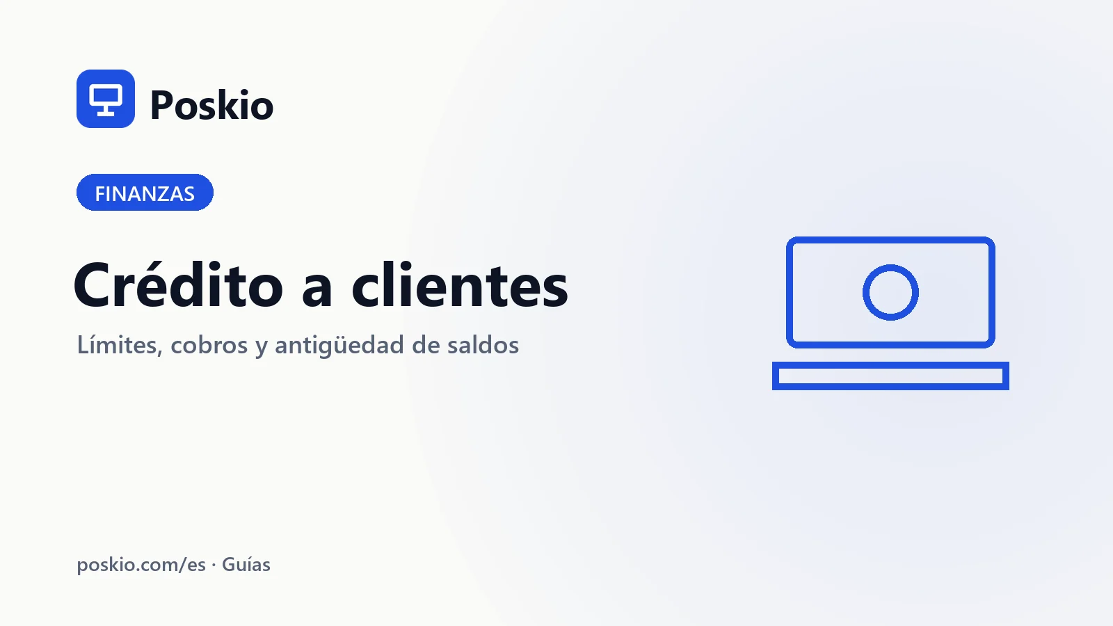 Gestión del crédito a clientes para pequeños negocios