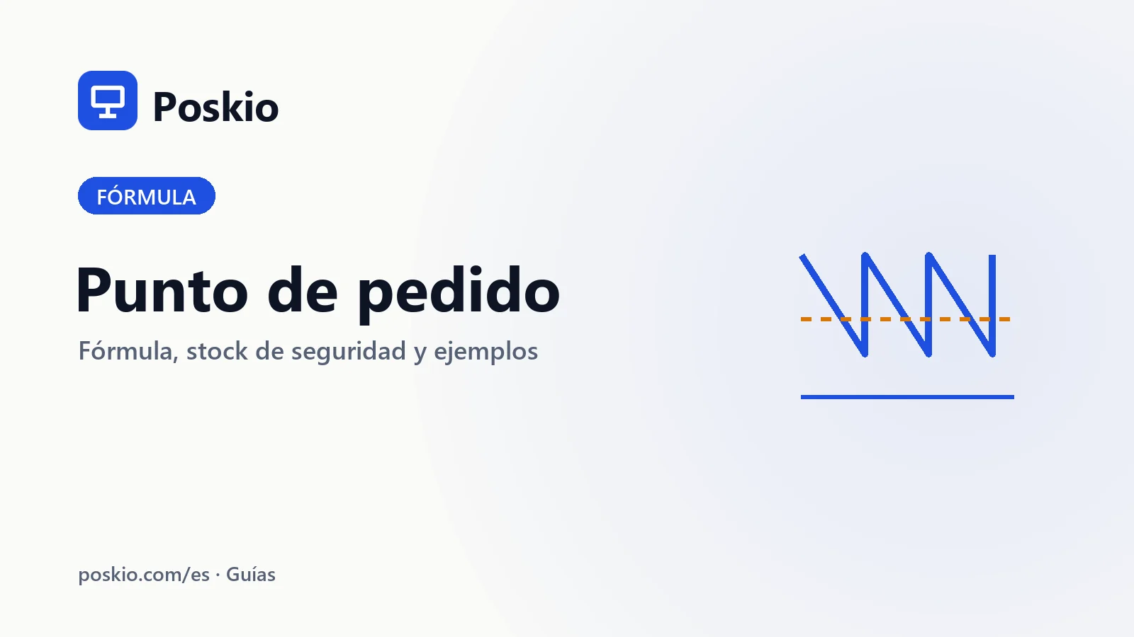 Fórmula del punto de pedido: ¿cuánto stock deberías tener?
