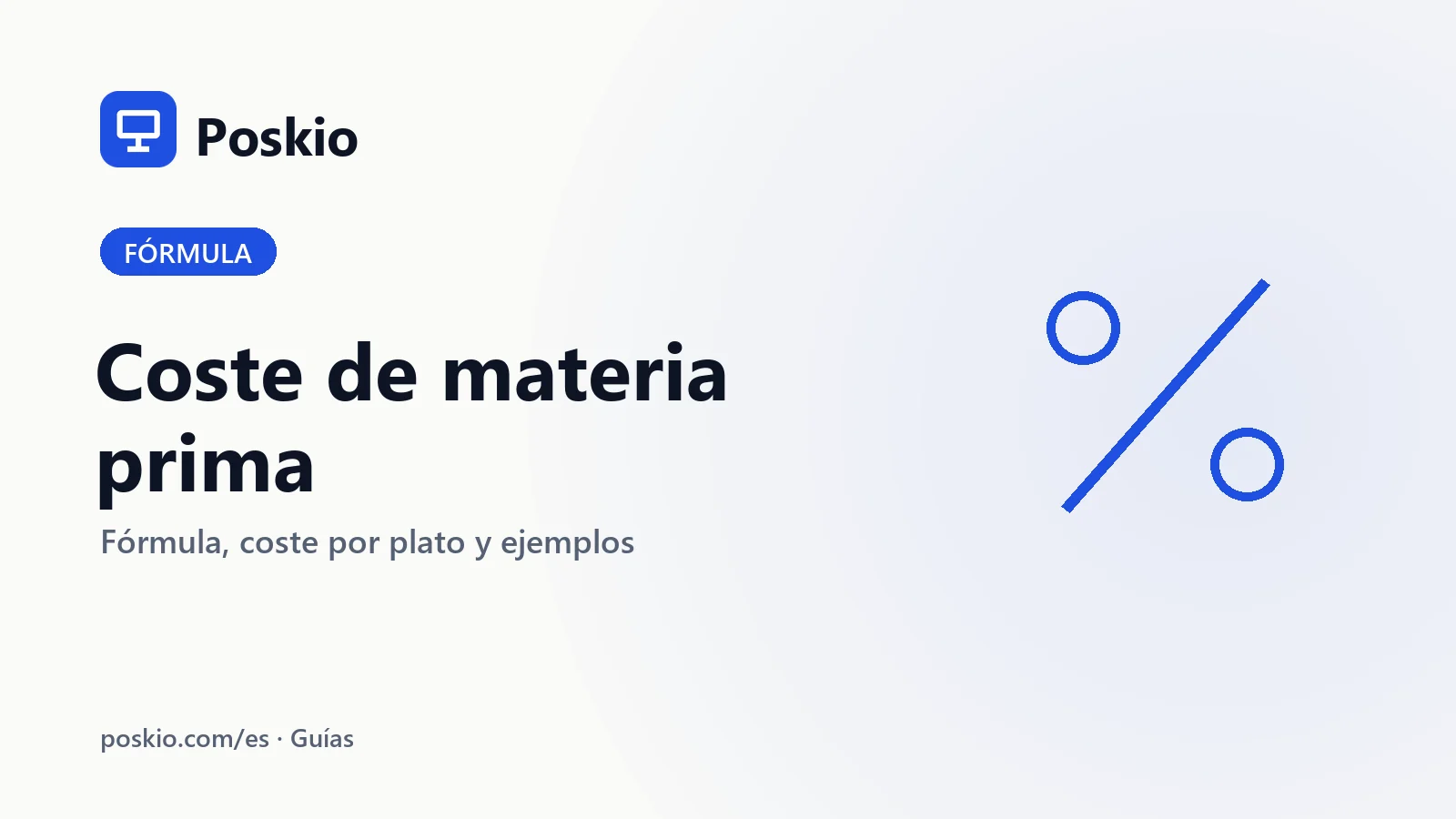 Porcentaje de coste de materia prima en restaurantes: fórmula y ejemplos