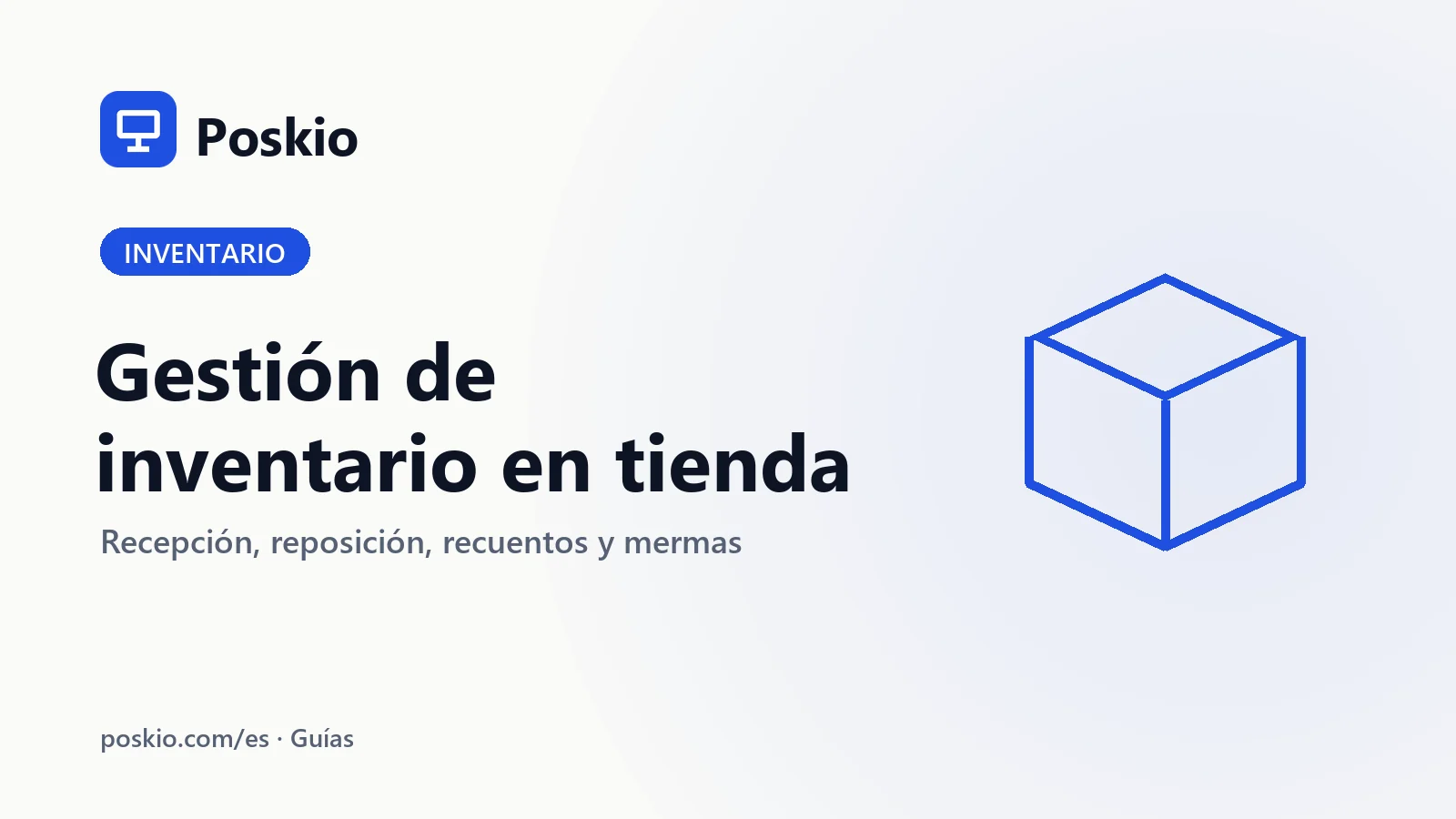 Gestión de inventario en tienda: la guía práctica completa