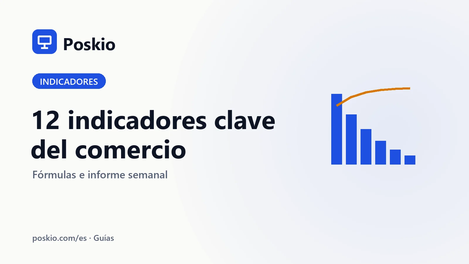 Indicadores clave del comercio: 12 KPI que toda tienda debería seguir