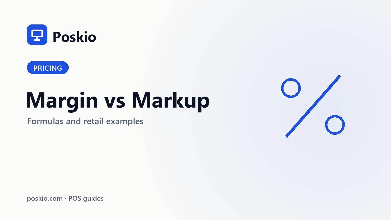 Gross Margin vs Markup: Formulas and Retail Examples
