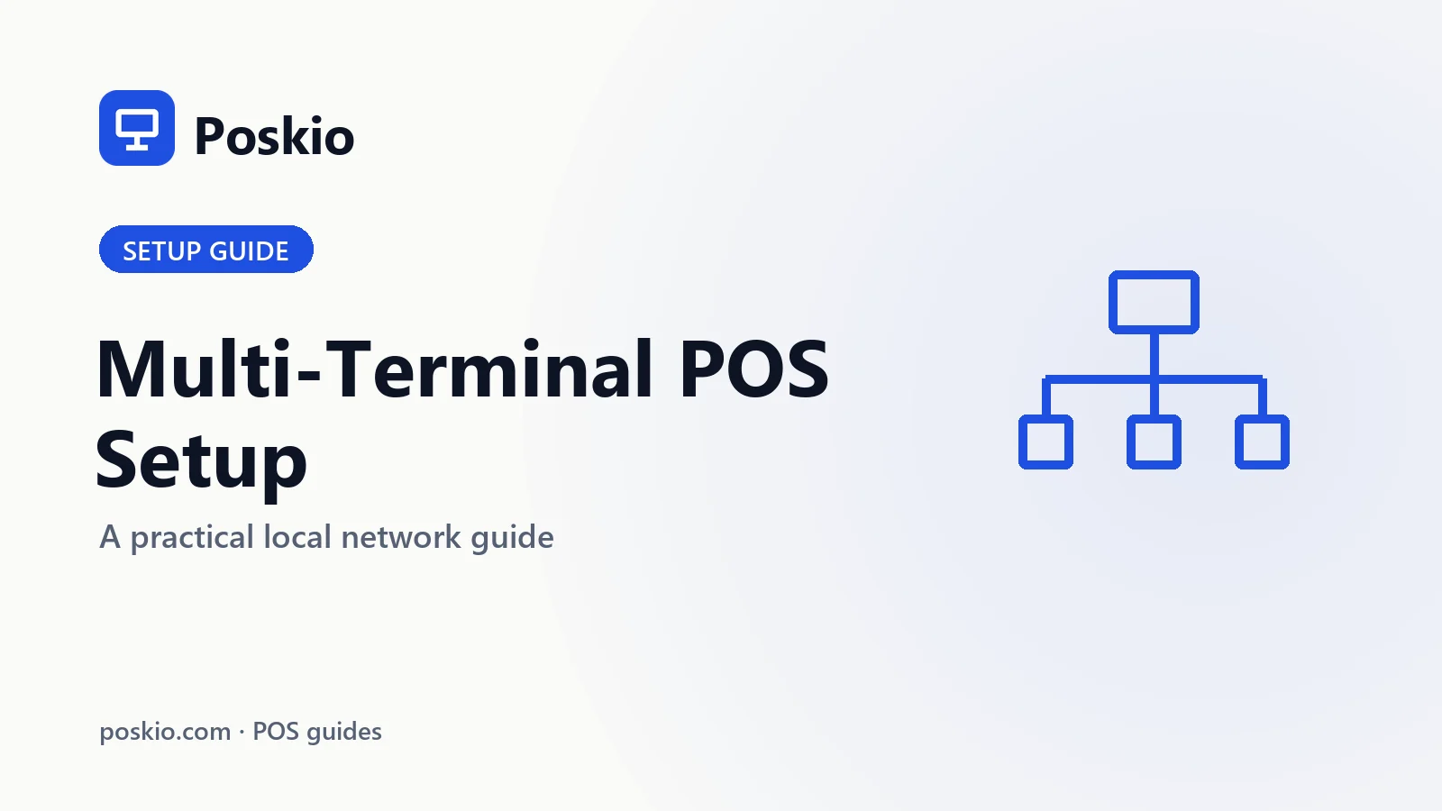 Multi-Terminal POS Setup: A Practical Local Network Guide