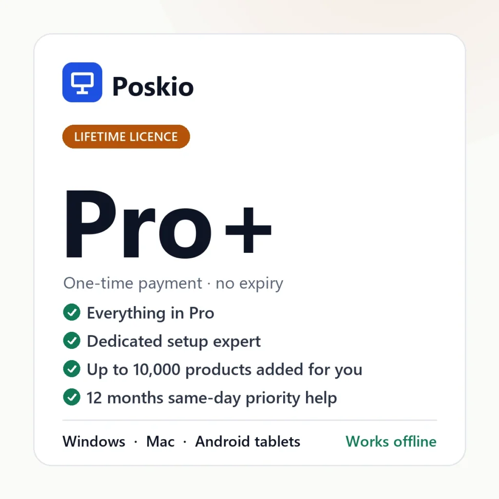 Poskio Pro+ lifetime licence — POS software for Windows, Mac and Android tablets